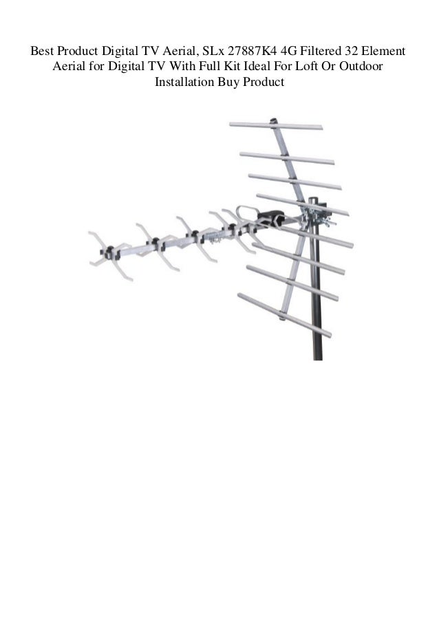 Best Product Digital TV Aerial SLx 27887K4 4G Filtered 32 Element Ae…