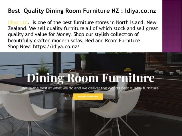 Best Quality Dining Room Furniture Nz Idiya Co Nz