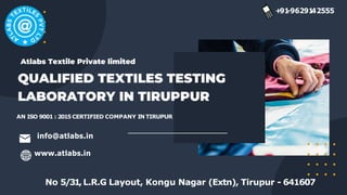 +
91
-96291
42555
AN ISO 9001 : 2015 CERTIFIED COMPANY IN TIRUPUR
info@atlabs.in
www.atlabs.in
No 5/31,L.R.G Layout, Kongu Nagar (Extn), Tirupur - 641607
 