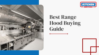 Best Range
Hood Buying
Guide
 