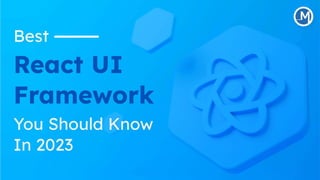 Best React UI Framework You Should Know In 2023