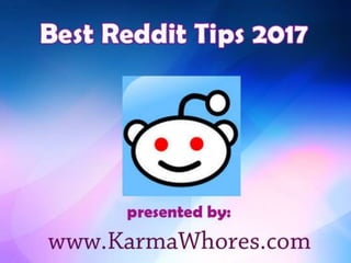 Best Reddit tips for 2017