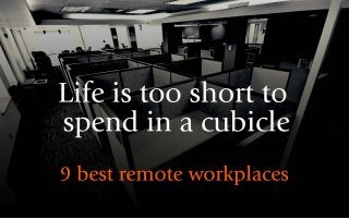 9 Best Remote Workplaces
