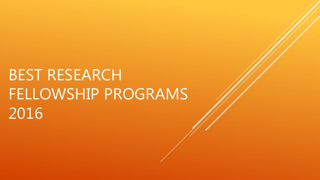 Best Research Fellowship Programs 2016