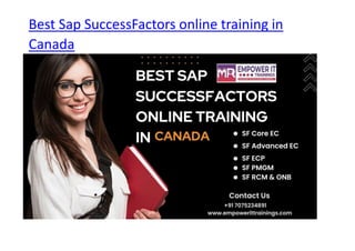 Best Sap SuccessFactors online training in
Canada
 