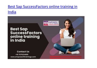 Best Sap SuccessFactors online training in
India
 