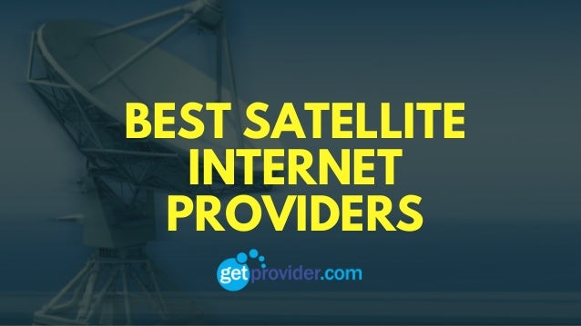 Internet Providers For My Area >> Satellite Internet Providers In My Area Get Provider Internet Providers For My Area >> Satellite Internet Providers In My Area Get Provider