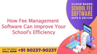 How Fee Management
Software Can Improve Your
School's Efficiency
 