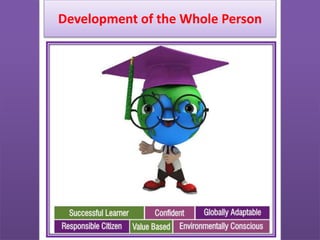 Development of the Whole Person
 