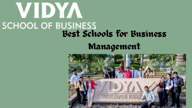 Best Schools for Business
Management


 