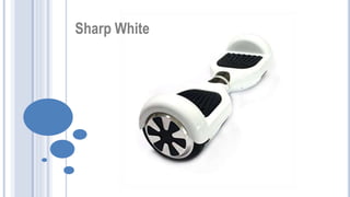 Sharp White
 