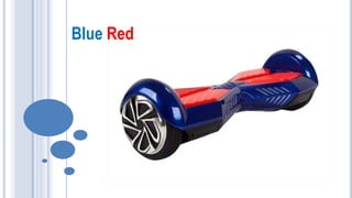 Blue Red
 