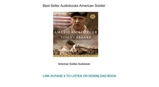 Best Seller Audiobooks American Soldier
American Soldier Audiobook
LINK IN PAGE 4 TO LISTEN OR DOWNLOAD BOOK
 