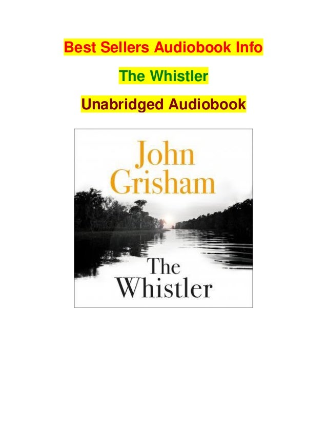Best Sellers Audiobook Info The Whistler, By John Grisham
