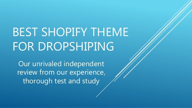 Best Shopify Theme For Dropshipping - 