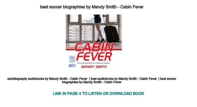 Best Soccer Biographies By Mandy Smith Cabin Fever