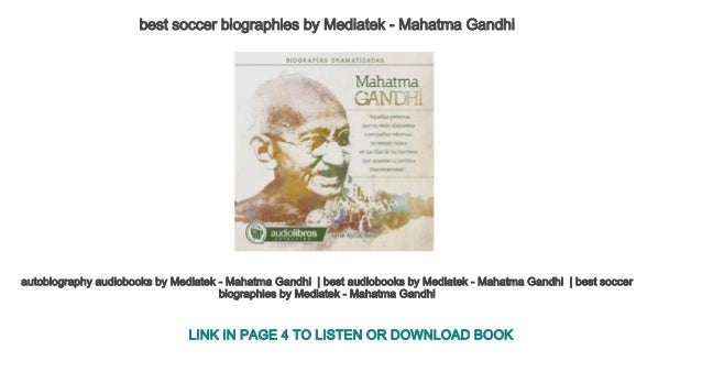 best soccer biographies by mediatek mahatma gandhi 1 638?cb1568403837 - mahatma gandhi - mediatek mediatek - (Audiolibro Voz Humana)