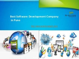 Best Software Development Company
in Pune
http://www.brainminetech.com/
 