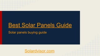 Best Solar Panels Guide