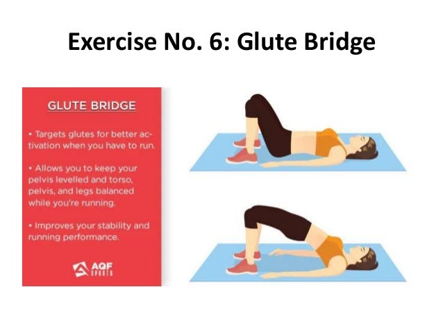 Exercise No. 6: Glute Bridge
 