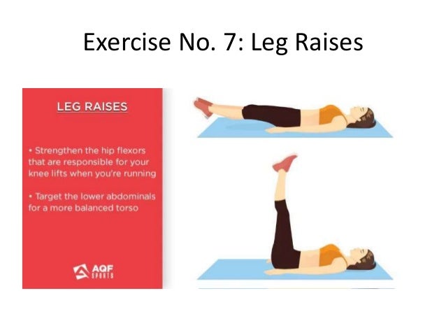 Exercise No. 7: Leg Raises
 