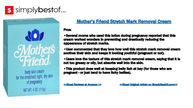 mother's friend lotion stretch marks