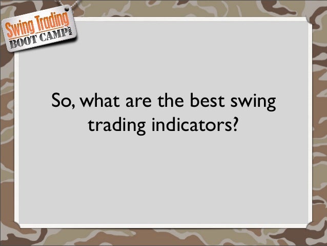 Best swing trading indicators