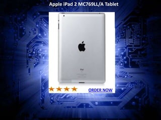 Apple iPad 2 MC769LL/A Tablet




                ORDER NOW
 