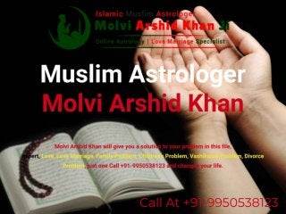 Best Tantrik Baba Ji - Call At +91-9950538123 Islamic Love Marriage Specialist