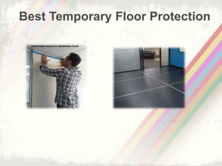 Best Temporary Floor Protection
 