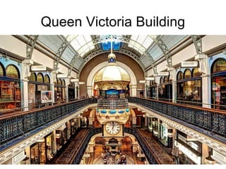Queen Victoria Building
 