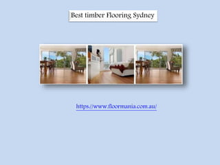 Best timber Flooring Sydney
https://www.floormania.com.au/
 