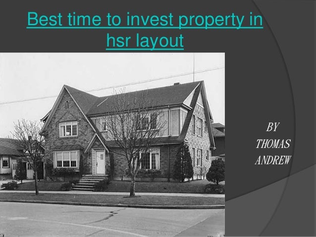 Best time to invest property in hsr layout