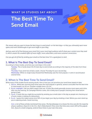 1.
2.
3.
4.
WHAT 14 STUDIES SAY ABOUT
The Best Time To
Send Email
 