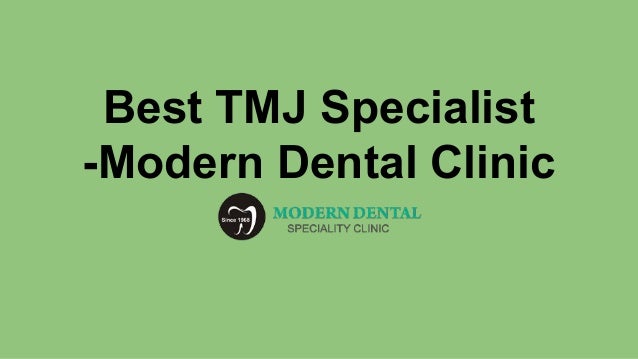 Best TMJ Specialist
-Modern Dental Clinic
 