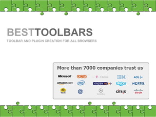 BEST TOOLBARS TOOLBAR AND PLUGIN CREATION FOR ALL BROWSERS 