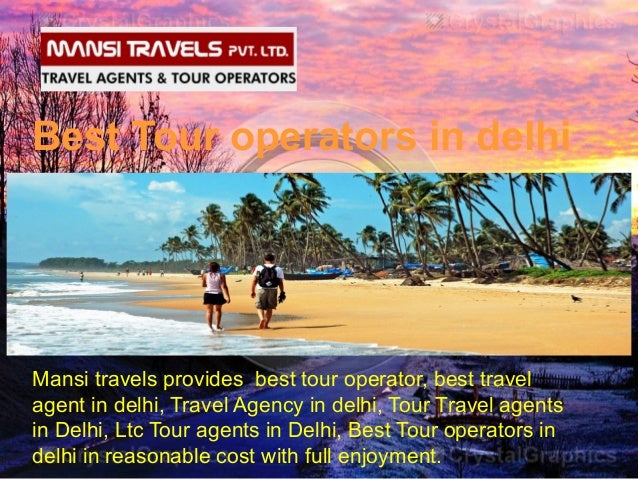 good tour operator in delhi