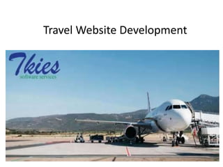 Travel Website Development
 