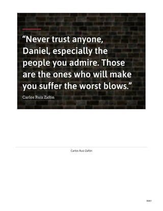 Carlos Ruiz Zafón
35/61
 