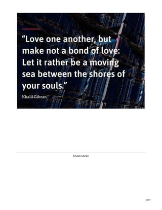 Khalil Gibran
44/61
 