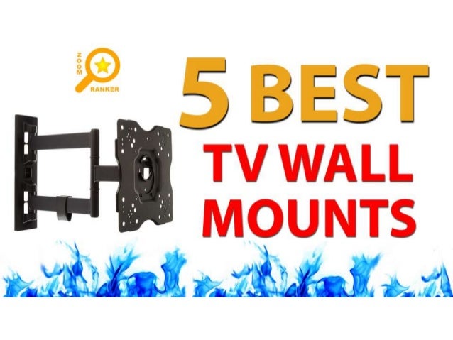 5 Best TV Wall Mounts