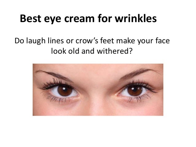 best cream for crow's feet around eyes