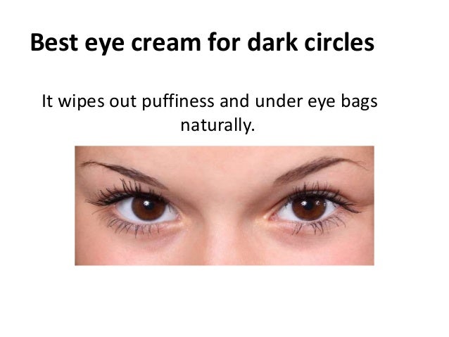 Best Natural Eye Creams For Puffiness Best Natural Eye Creams For Puffiness