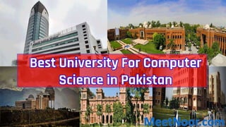 Best University for computer science in Pakistan 2018
