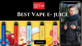 Best Vape e- juice
 