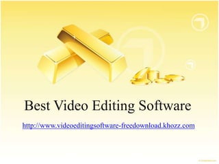 Best Video Editing Software
http://www.videoeditingsoftware-freedownload.khozz.com
 