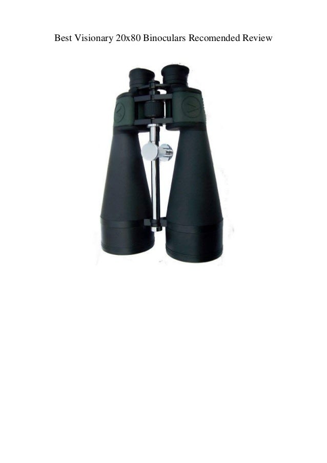 visionary binoculars