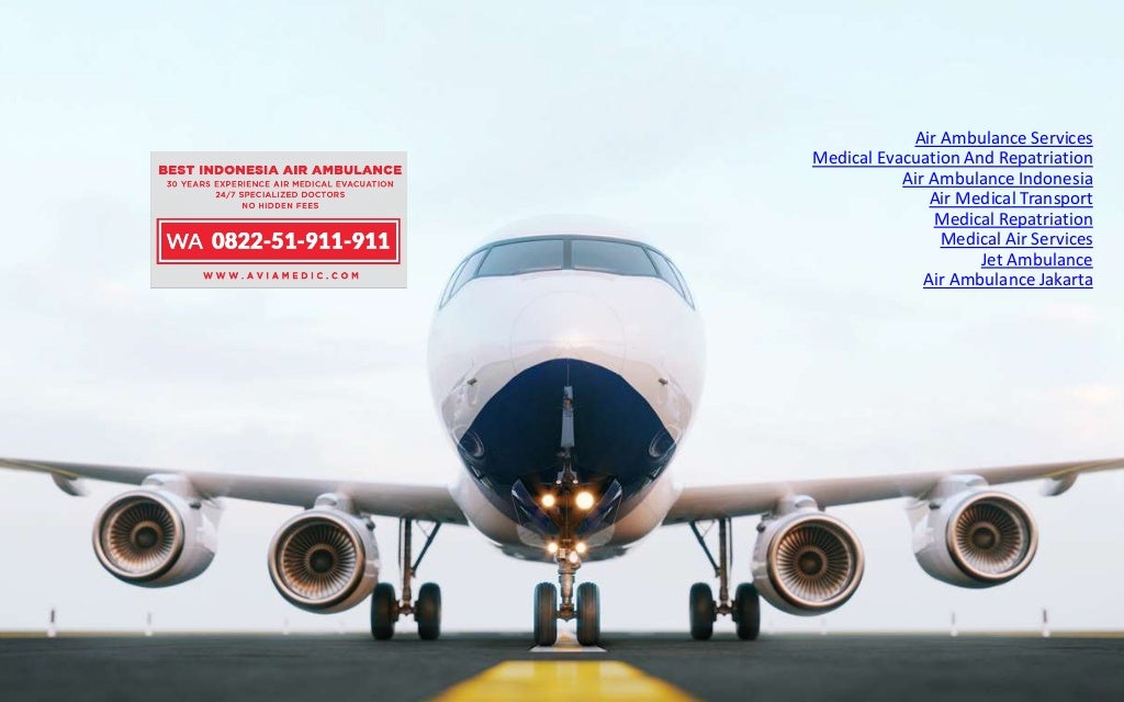 TRUSTED..!! WA 082251911911 Air Medical Transport