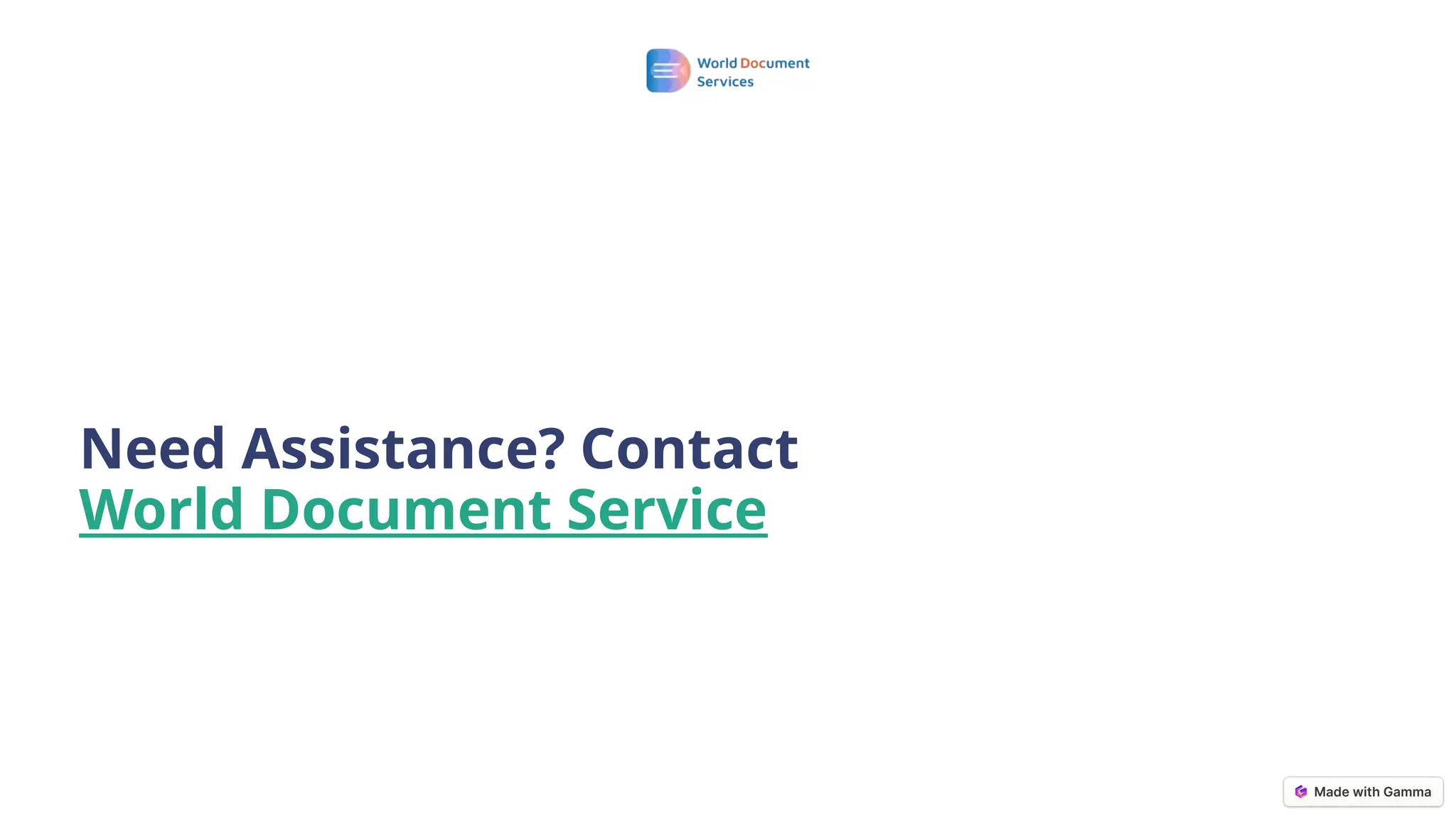 Need Assistance? Contact
World Document Service
 