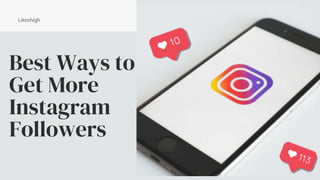 Best Ways to Get More Instagram Followers